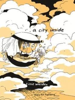 A City Inside by Tillie Walden Hardcover Book
