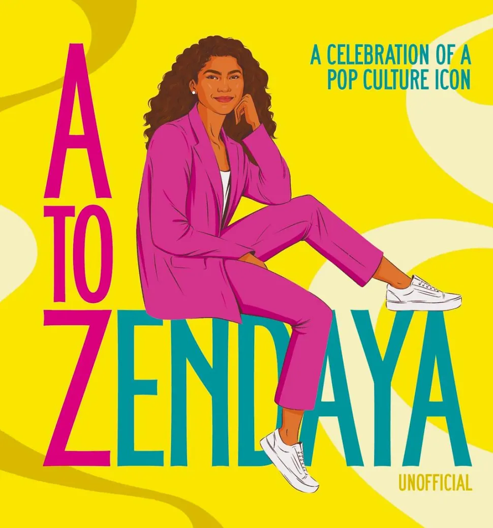 A to Zendaya: A Celebration of a Pop Culture Icon by Satu Hameenabo-Fox Hardcover Book