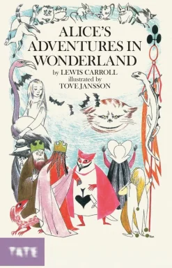 Alice in Wonderland - Alice's Adventures in Wonderland by Lewis Carroll & Illustrated by Tove Jansson Hardcover Book