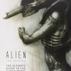 Alien - The Archive: The Ultimate Guide to the Classic Movies Hardcover Book
