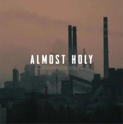Almost Holy - Original Motion Picture Soundtrack by Atticus Ross, Leopold Ross & Bobby Krlic LP Vinyl Record