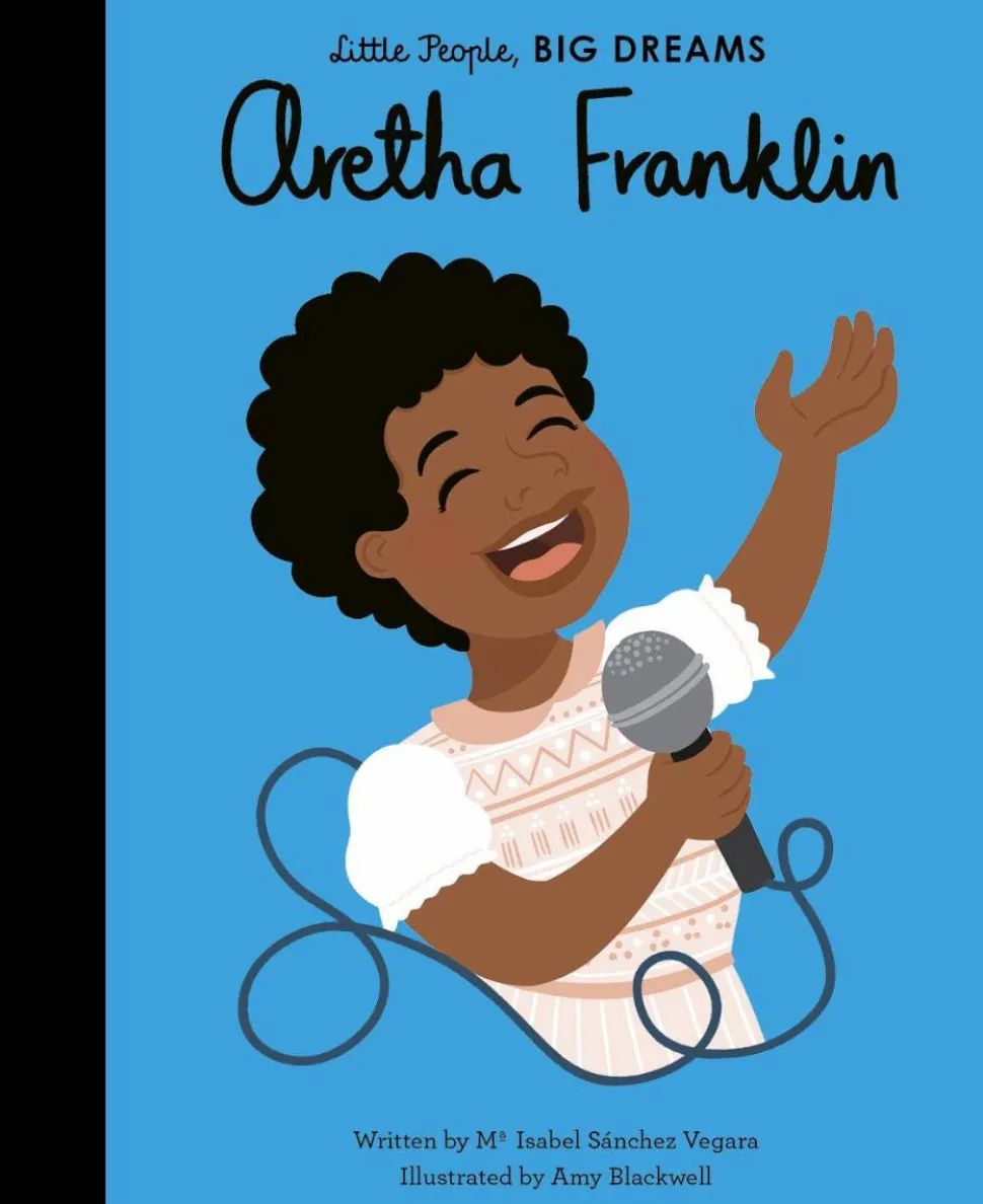 Aretha Franklin - Aretha Franklin Little People, Big Dreams Hardcover Book
