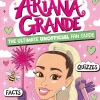 Ariana Grande - The World of Ariana Grande: The Ultimate Unofficial Fan Guide Paperback Book