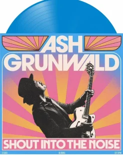 Ash Grunwald - Shout Into The Noise LP Vinyl Record (Blue Coloured Vinyl)