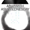 Ash Wednesday - Aftermath LP Vinyl Record