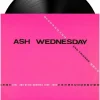 Ash Wednesday & Friends - Love And Other Numbers 1980-1984 LP Vinyl Record