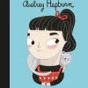 Audrey Hepburn - Audrey Hepburn Little People, Big Dreams Hardcover Book