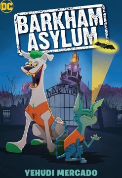 Barkham Asylum by Yehudi Mercado Paperback Book