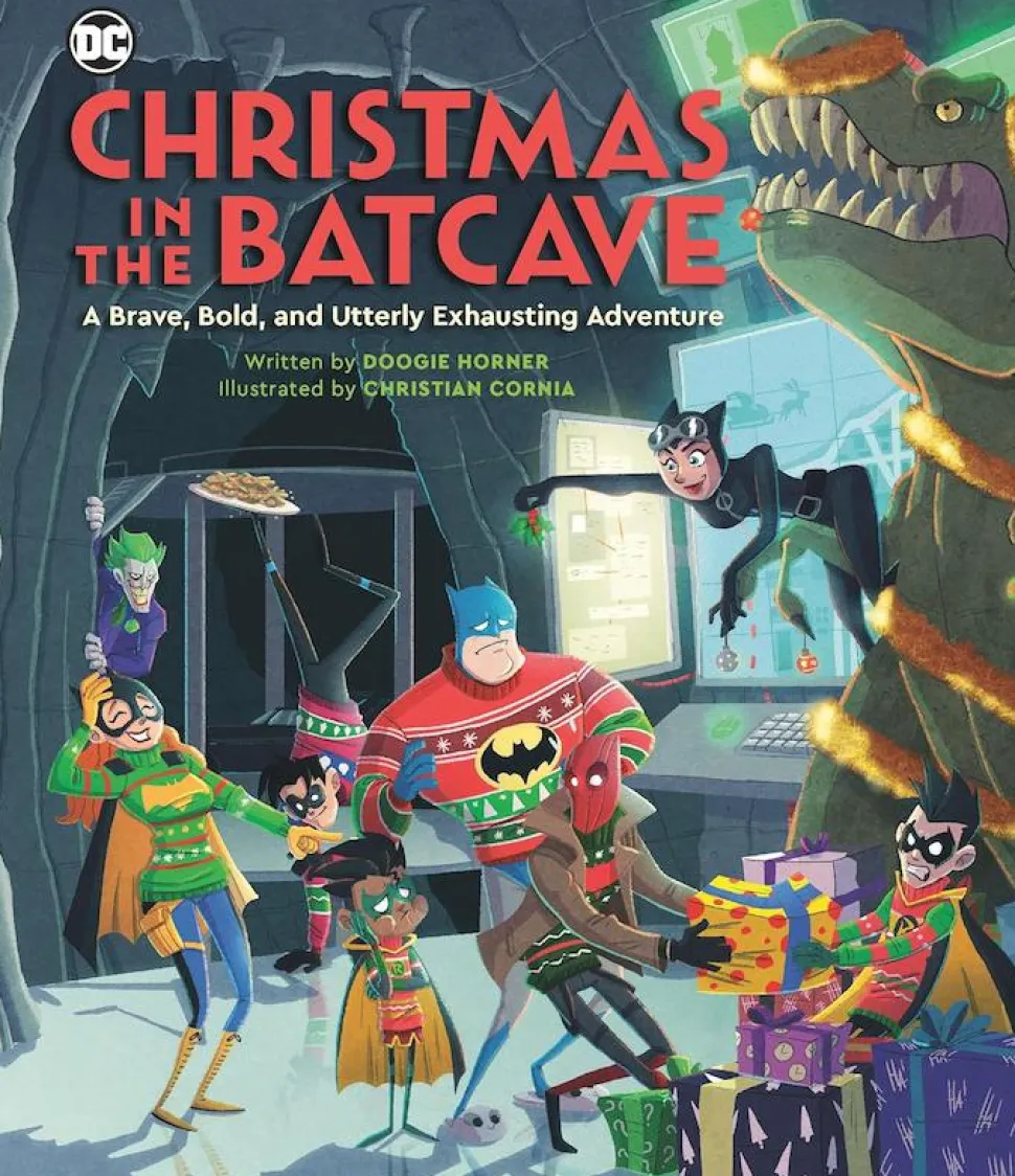 Batman - Christmas in the Batcave: A Brave, Bold, and Utterly Exhausting Adventure Hardcover Book