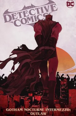 Batman: Detective Comics - Volume 04 Gotham Nocturne: Intermezzo: Batman, Outlaw Trade Paperback Book