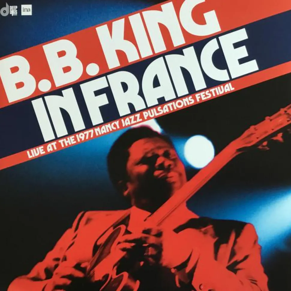 B.B. King - In France: Live at the 1977 Nancy Jazz Pulsations Festival 2xLP Vinyl Record (2024 Record Store Day Black Friday Exclusive)
