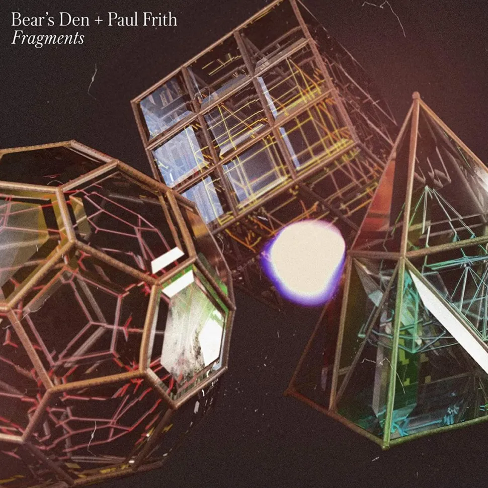 Bear's Den + Paul Frith - Fragments LP Vinyl Record (Clear Vinyl)