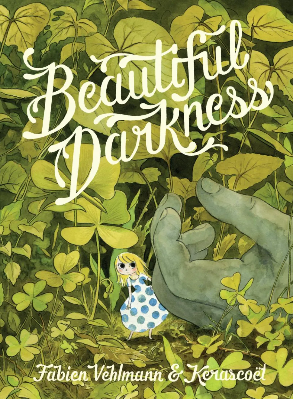 Beautiful Darkness by Fabien Vehlmann & Kerascoet Paperback