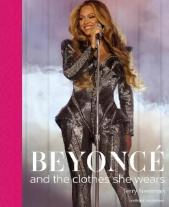 Beyonce - Beyonce and the Clothes She Wears Hardcover Book
