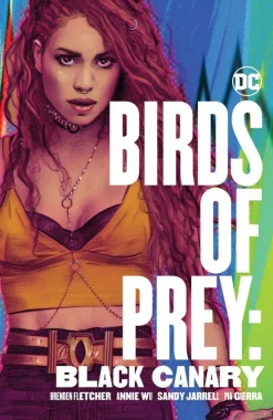 Birds of Prey - Black Canary Trade Paperback Book