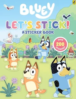 Bluey - Let's Stick: A Sticker Book
