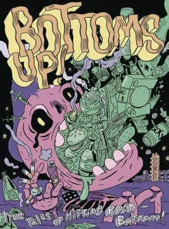 Bottoms Up! - True Tales of Hitting Rock-Bottom! Paperback