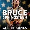 Bruce Springsteen - All the Songs: The Story Behind Every Track Hardcover Book