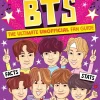 BTS - The World of BTS: The Ultimate Unofficial Fan Guide Packed with Facts, Stats and Quizzes Paperback Book
