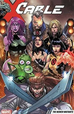 Cable - Volume 02 The Newer Mutants Trade Paperback