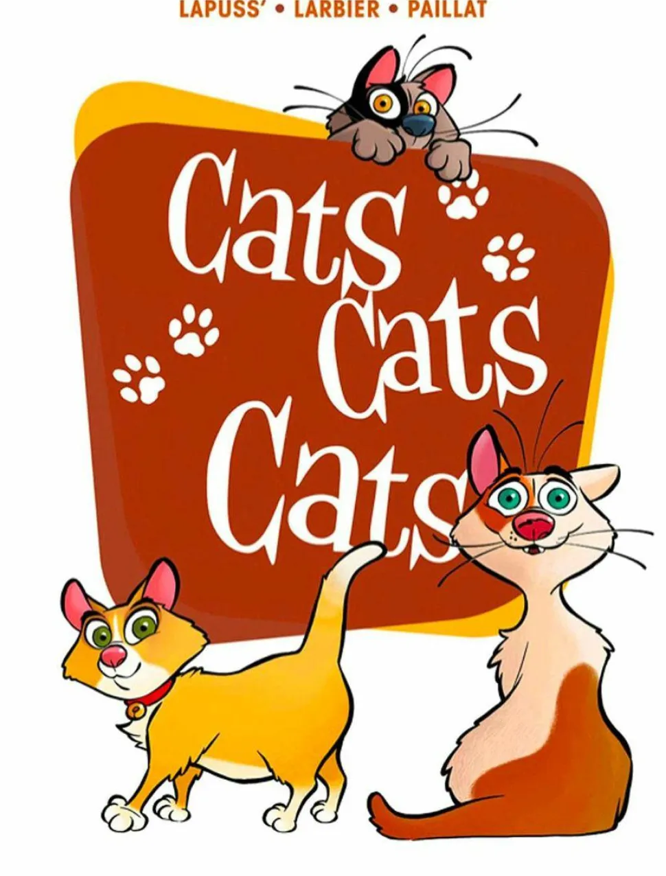Cats Cats Cats! By Stephane Lapuss Paperback Book