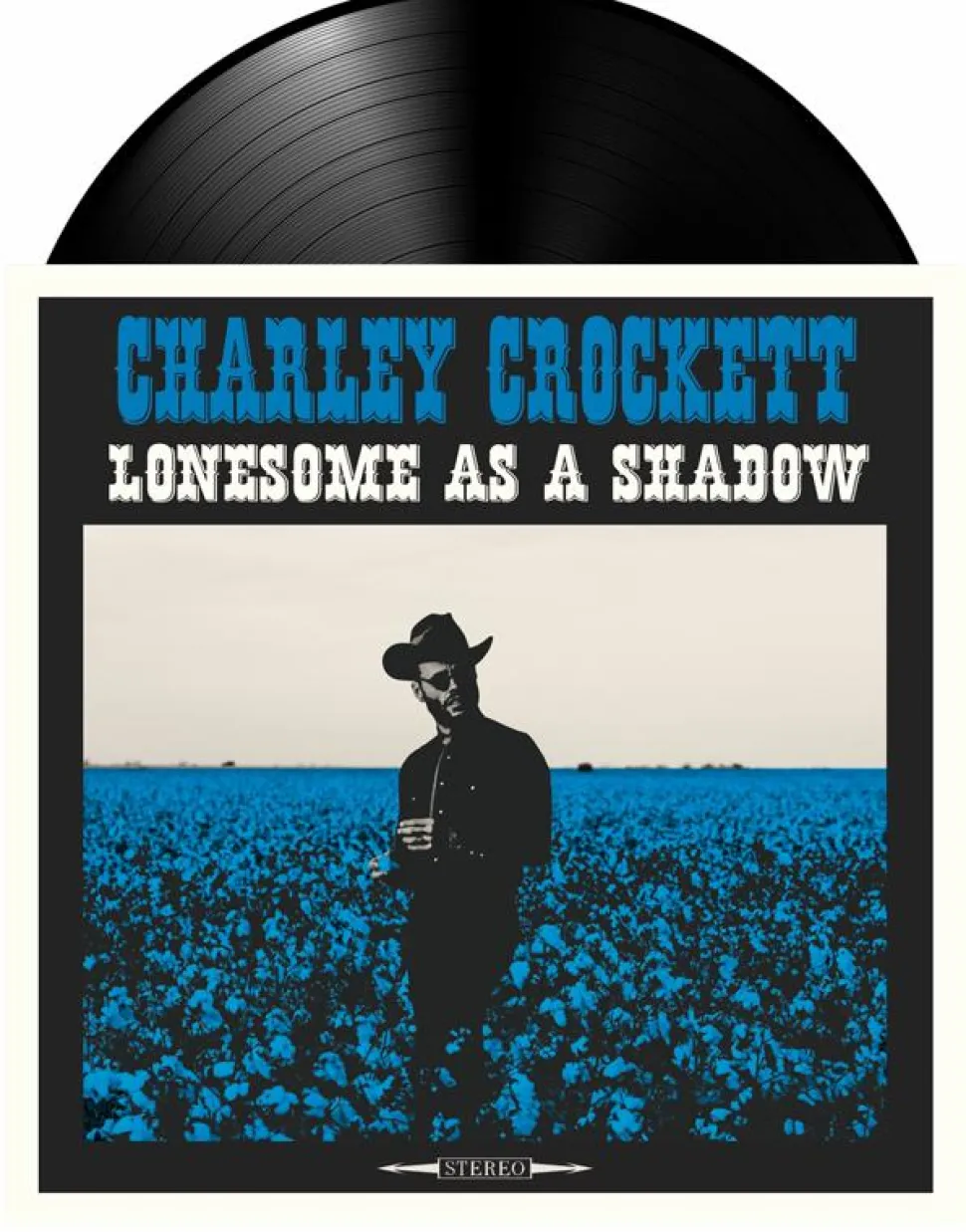 Charley Crockett - Lonesome as a Shadow LP Vinyl Record