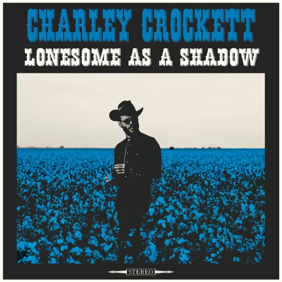 Charley Crockett - Lonesome as a Shadow LP Vinyl Record