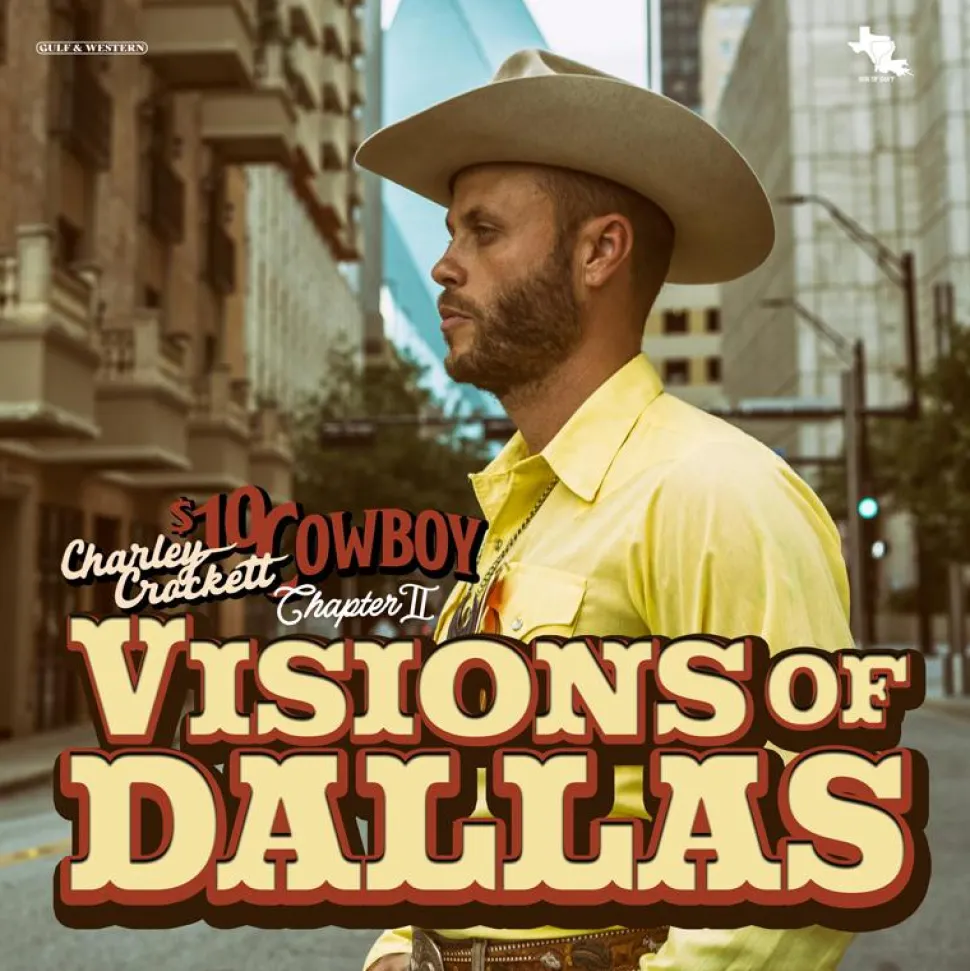 Charley Crockett - Visions of Dallas LP Vinyl Record