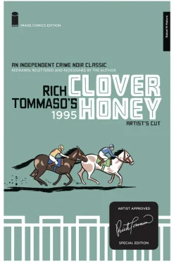 Clover Honey - Artist’s Cut Special Edition by Rich Tomasso Paperback