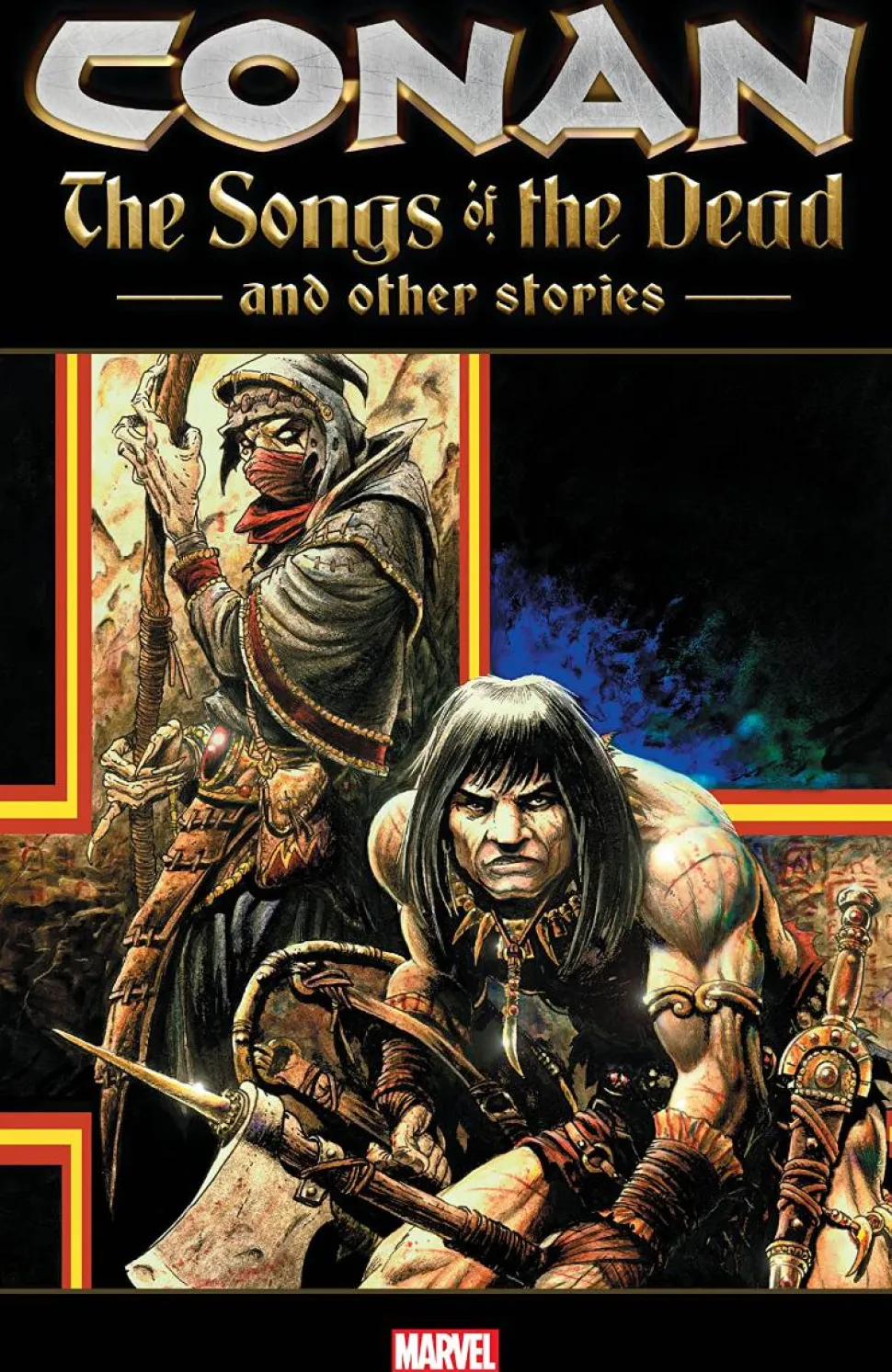 Conan - The Songs of the Dead and Other Stories Trade Paperback Book