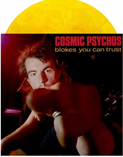 Cosmic Psychos - Blokes You Can Trust LP Vinyl Record (Orange Marbled Coloured Vinyl)