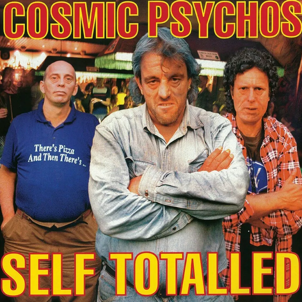 Cosmic Psychos - Self Totalled LP Vinyl Record