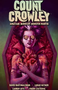 Count Crowley - Volume 02 Amateur Midnight Monster Hunter Trade Paperback Book