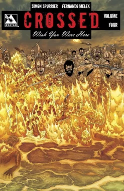 Crossed: Wish You Were Here - Volume 04 Trade Paperback Book
