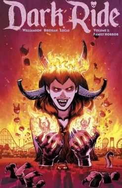 Dark Ride - Volume 02 Family Horror Trade Paperback Book