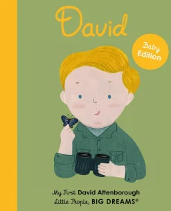 David Attenborough - My First David Attenborough Little People, Big Dreams (Baby Edition) Hardcover Board Book