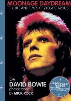 David Bowie - Moonage Daydream: The Life and Times of Ziggy Stardust Hardcover Book
