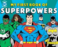 DC Comics - My First Book of Superpowers Board Book Hardcover