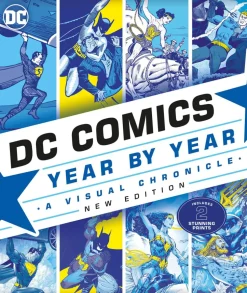 DC Comics - Year by Year: A Visual Chronicle (New Edition) Hardcover Book