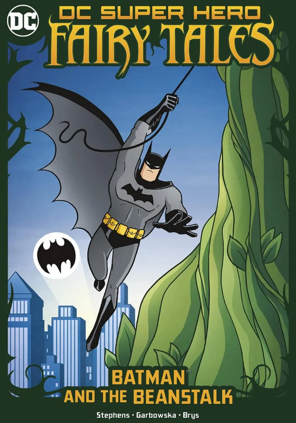 DC Super Hero Fairy Tales - Batman and the Beantstalk Paperback Book