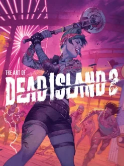 Dead Island 2 - The Art of Dead Island 2 Hardcover Book