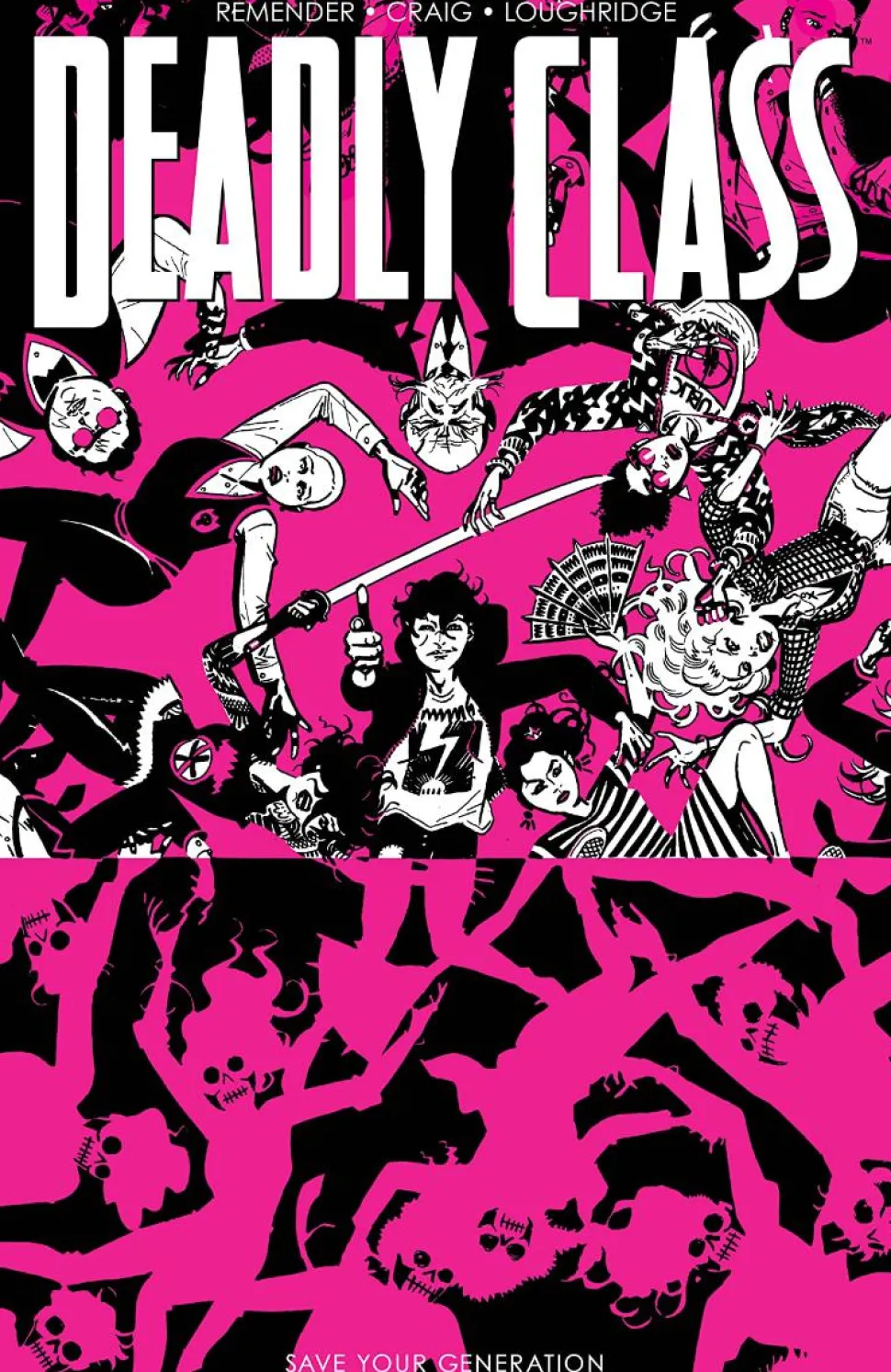 Deadly Class - Volume 10 Save Your Generation Trade Paperback Book