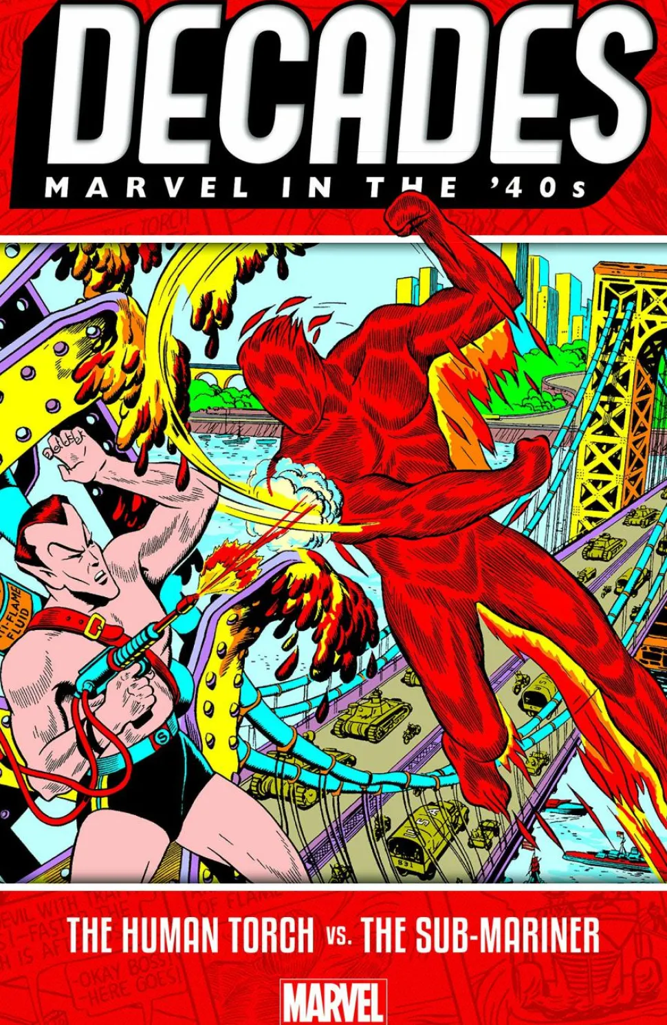 Decades: Marvel in the ’40’s - The Human Torch vs. The Sub-Mariner Trade Paperback