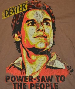 Dexter - Brown Power-saw to the People Male T-Shirt