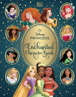 Disney Princess - Enchanted Character Guide Hardcover Book