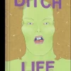 Ditch Life by Amy Lockhart Hardcover Book
