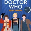 Doctor Who - The Unofficial Doctor Who Quiz Book Hardcover Book