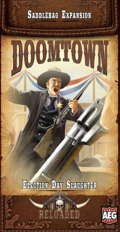 Doomtown Reloaded - Election Day Slaughter Expansion