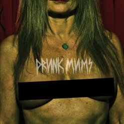 Drunk Mums - Drunk Mums LP Vinyl Record