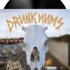 Drunk Mums - Urban Cowboy LP Vinyl Record